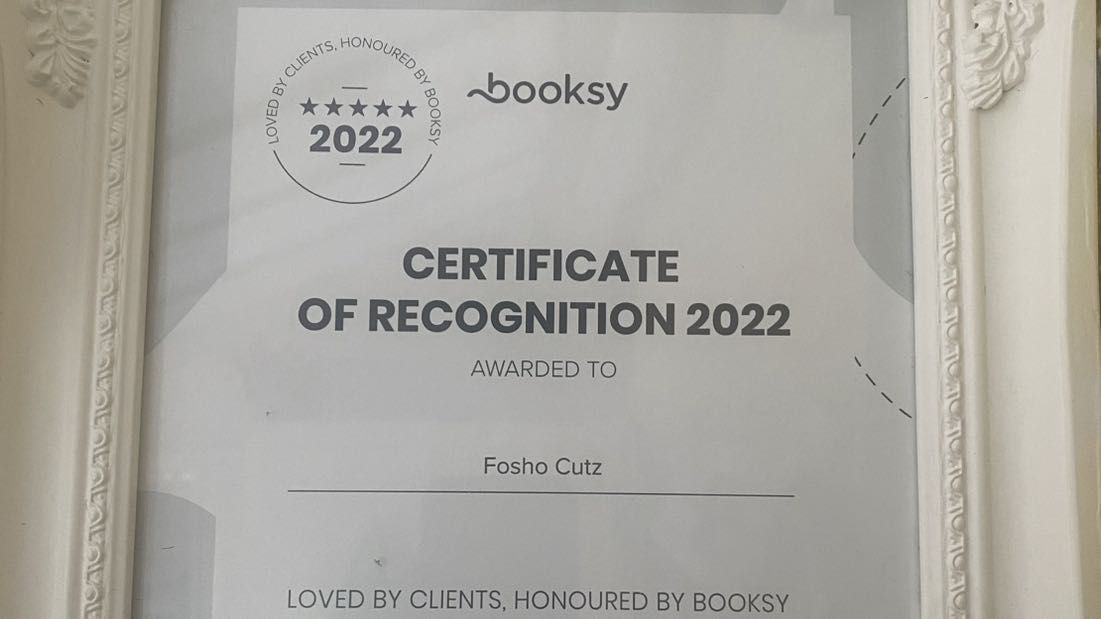 Booksy Certificate of Recognition 2022 — Loved by clients, honoured by Booksy — awarded to Fosho Cutz